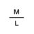M/L